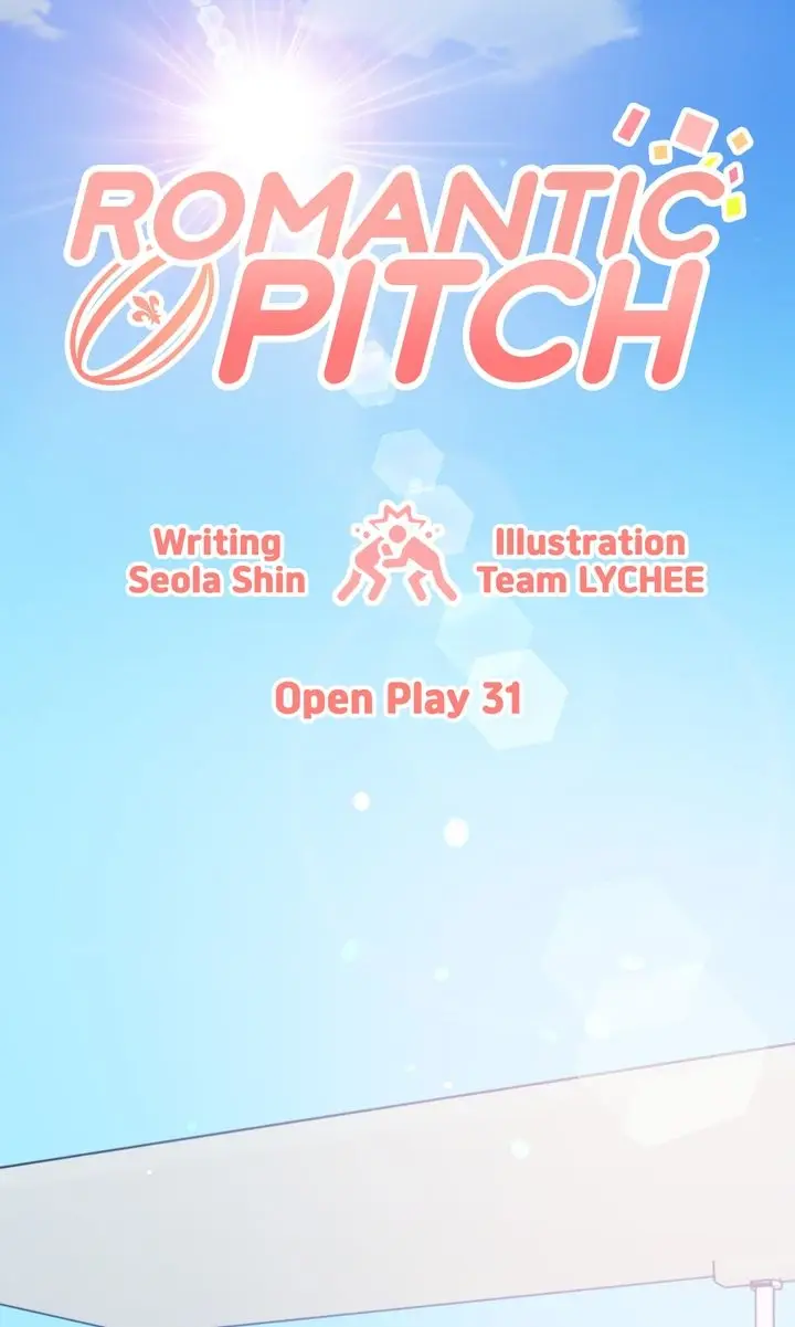 Romantic Pitch ʚ₍Official₎ɞ - Chapter 31