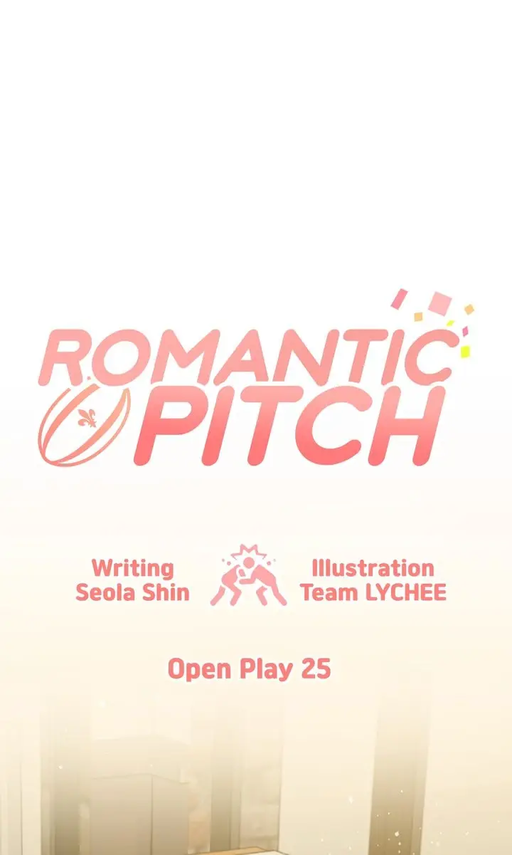 Romantic Pitch ʚ₍Official₎ɞ - Chapter 25