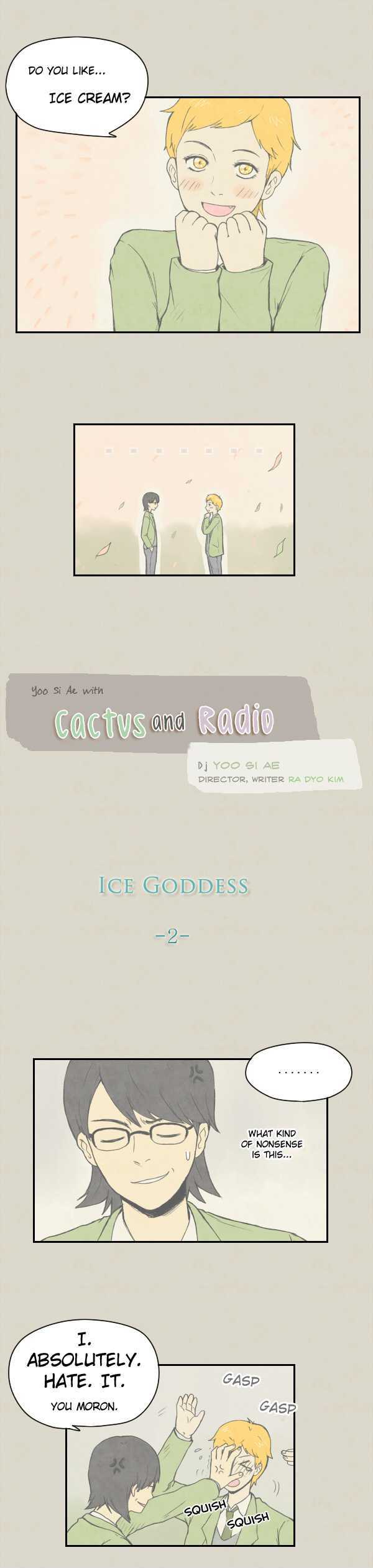 Cactus And Radio - Chapter 31 : Ice Goddess (2)