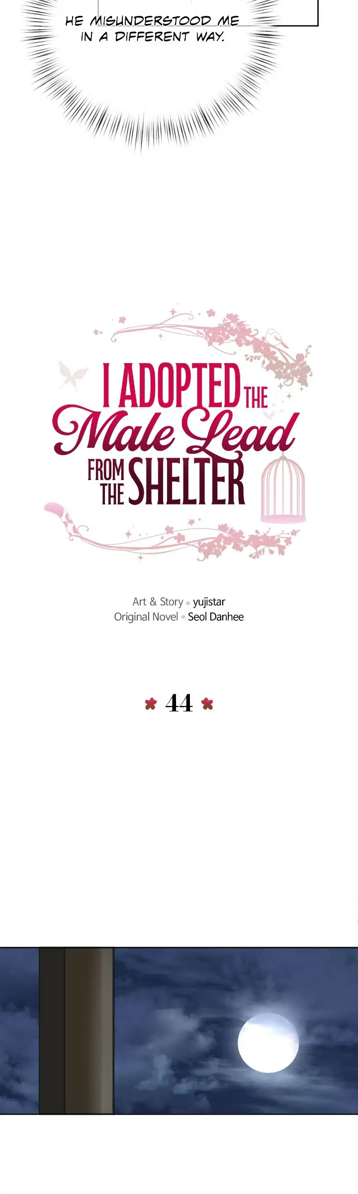 I Adopted A Male Lead From A Prison Shelter - Chapter 44