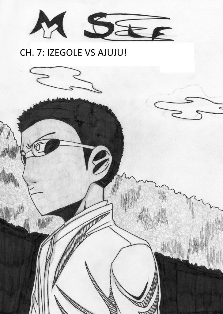 My Self - Vol.1 Chapter 7 : Izegole Vs Ajuju!