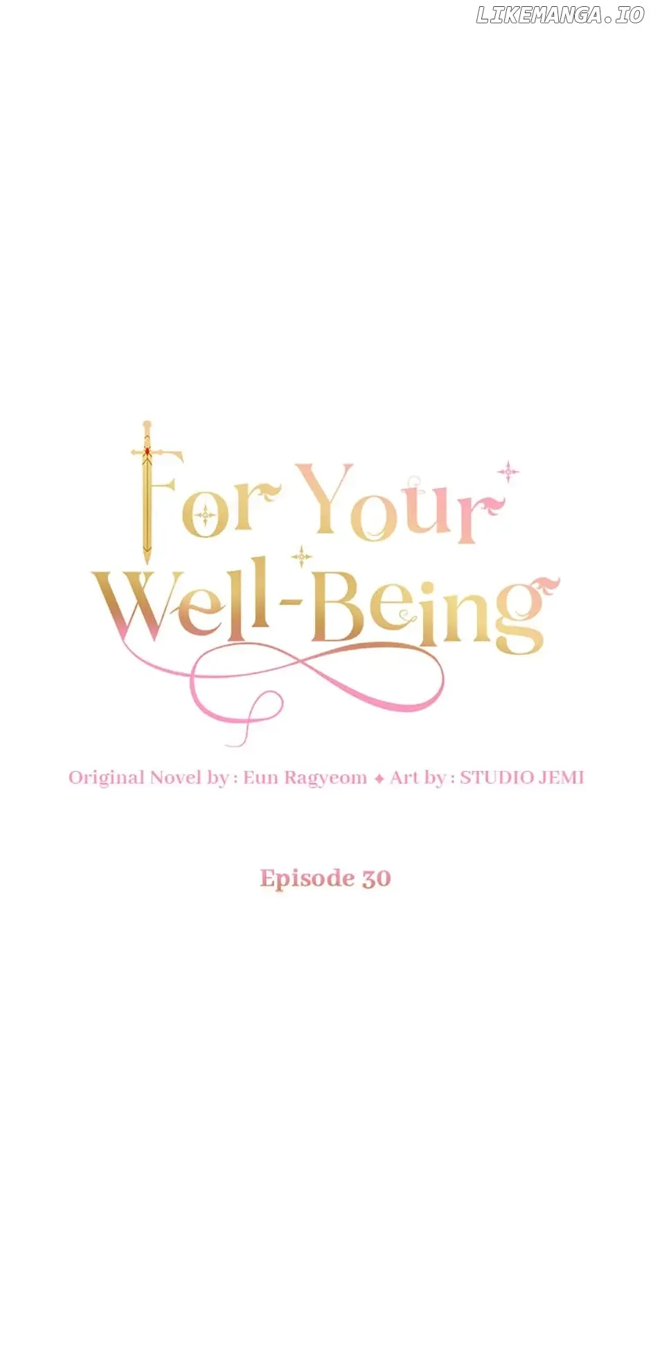 Only For The Sake Of Her Well-Being - Chapter 30