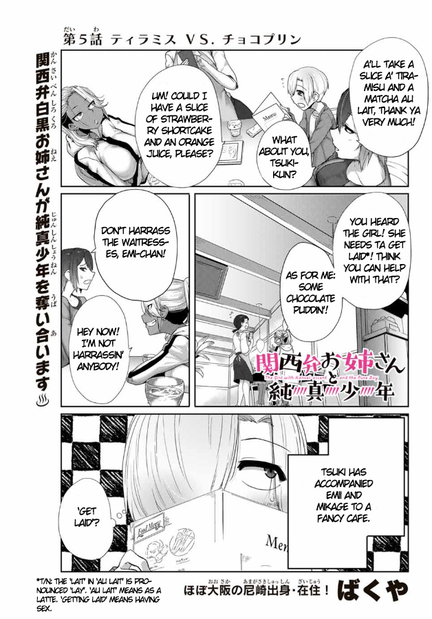 The Girl With A Kansai Accent And The Pure Boy - Vol.1 Chapter 5: Tiramisu Vs Chocolate Pudding