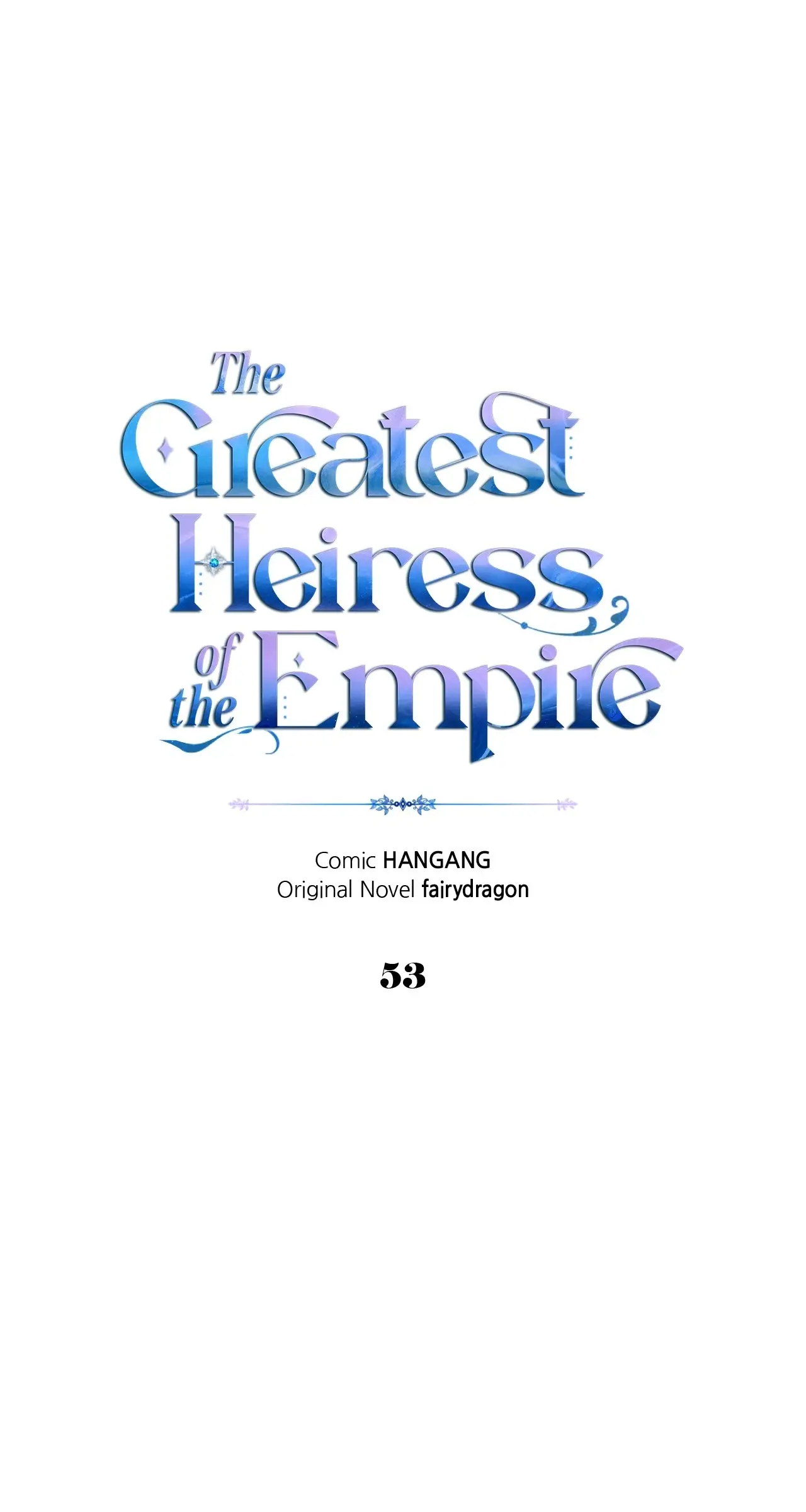 I Became The Greatest Heiress Of The Empire - Chapter 53