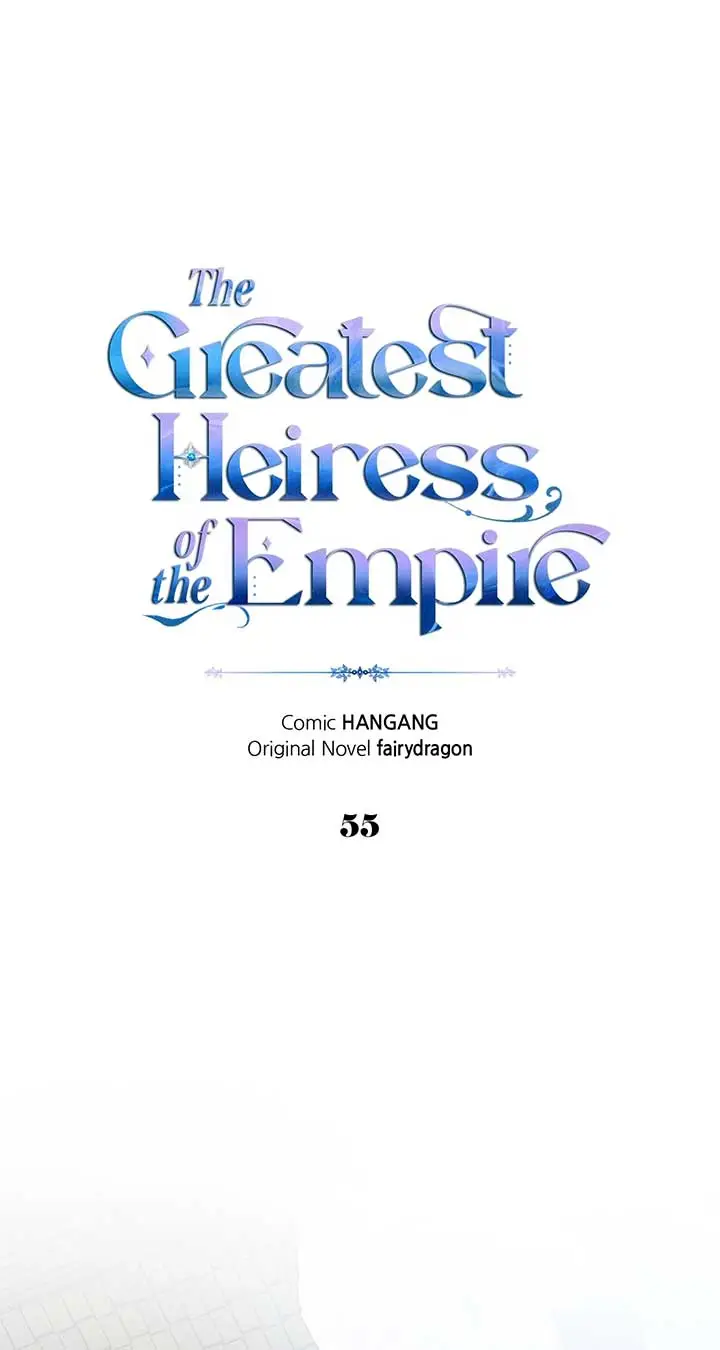 I Became The Greatest Heiress Of The Empire - Chapter 55