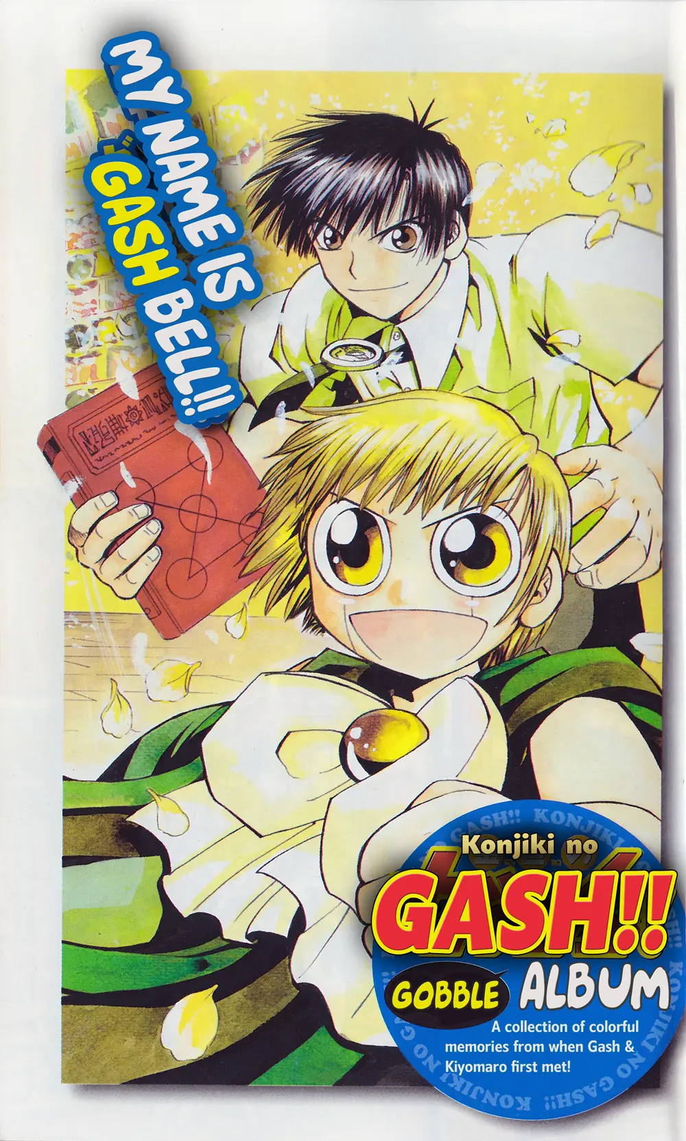 Zatch Bell!! The Full Course Guide Book (Wip) - Chapter 1: Partners File: Gash & Kiyomaro (Pg. 1-48)