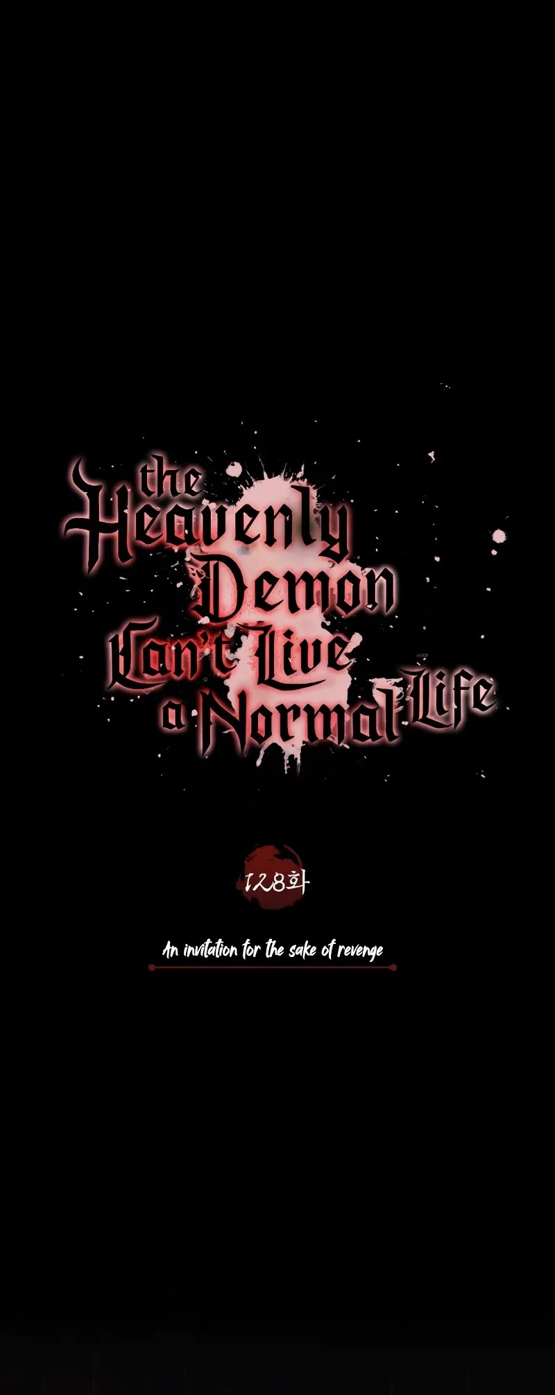 The Heavenly Demon Can't Live A Normal Life - Chapter 128: An Invitation For The Sake Of Revenge