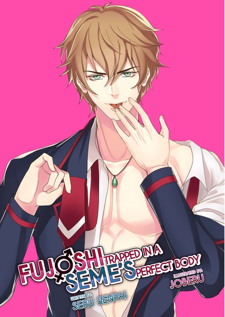 Fujoshi Trapped In A Seme's Perfect Body - Vol.1 Chapter 1 : Chapter 1