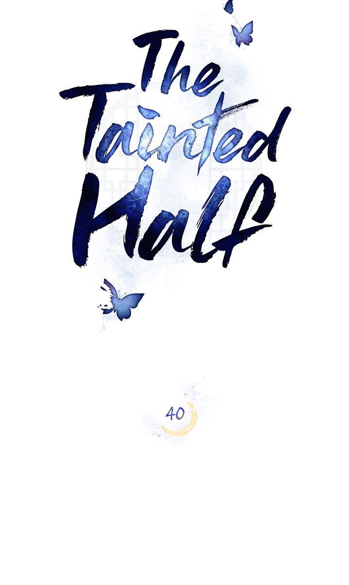 The Tainted Half - Chapter 40