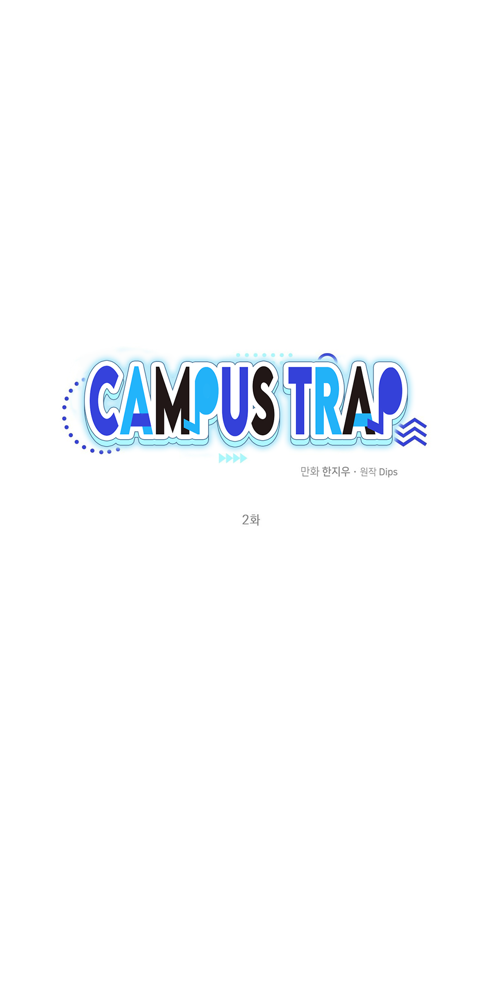 Campus Trap - Chapter 2