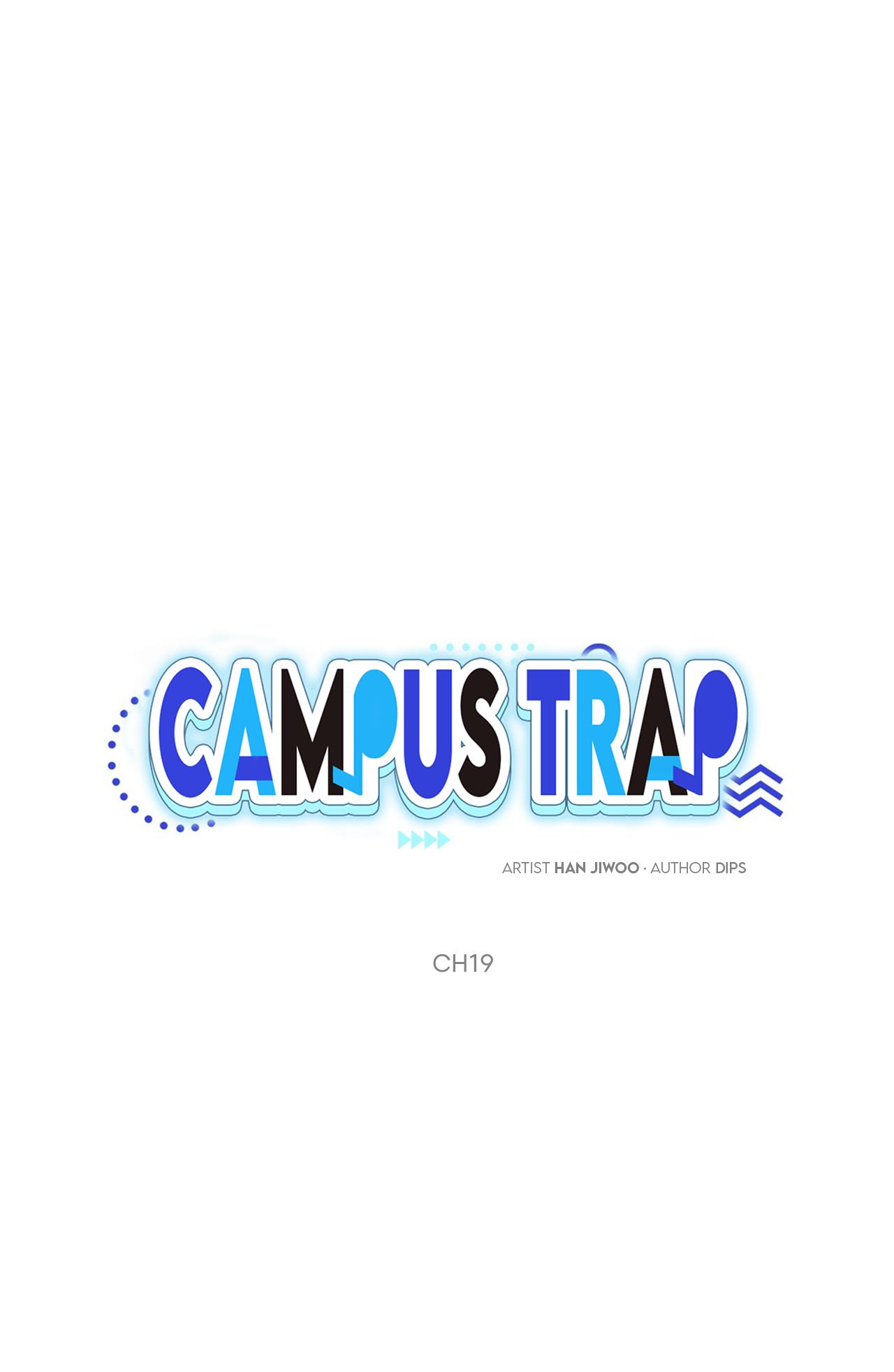 Campus Trap - Chapter 19