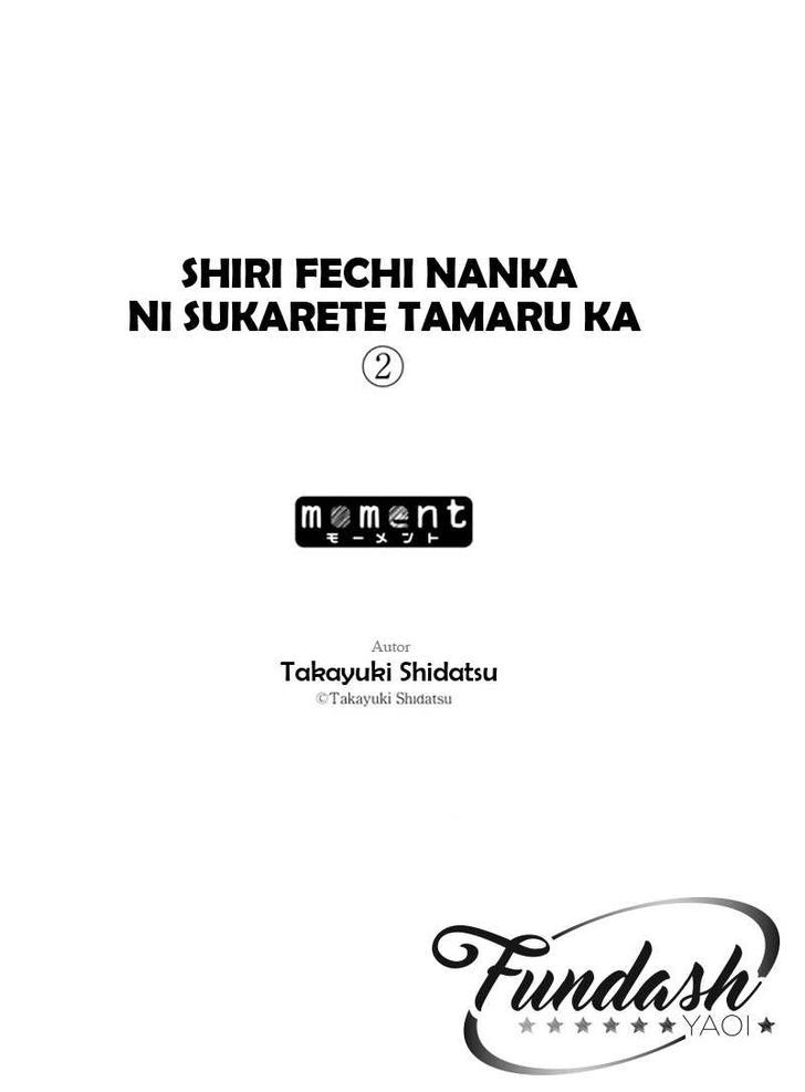 Shiri Fechi Nanka Ni Sukarete Tamaru Ka - Vol.1 Chapter 2