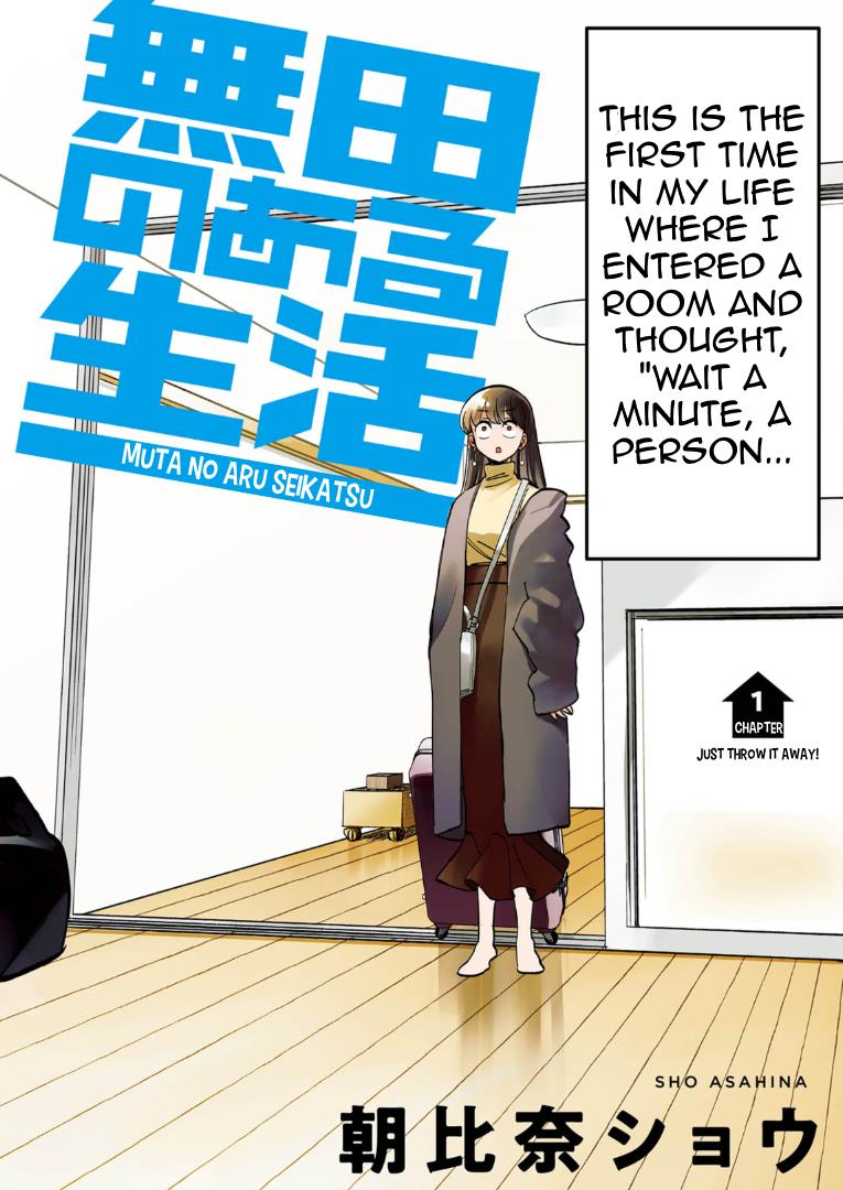 Muta No Aru Seikatsu - Vol.1 Chapter 1: Just Throw It Away!