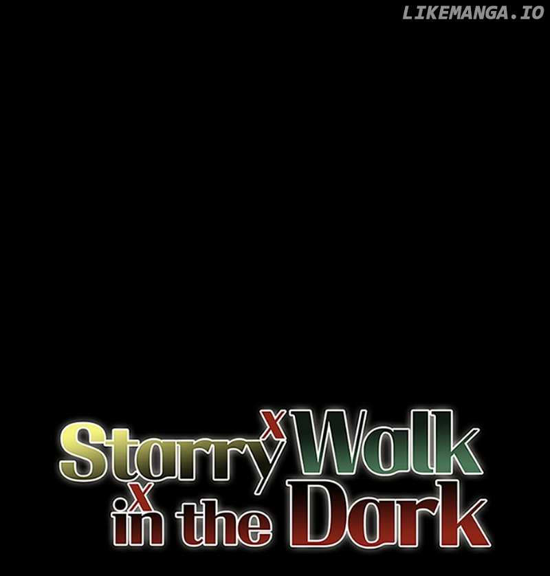 Starry Walk In The Dark - Chapter 24