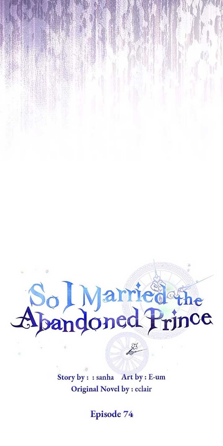 So I Married An Abandoned Crown Prince - Chapter 74