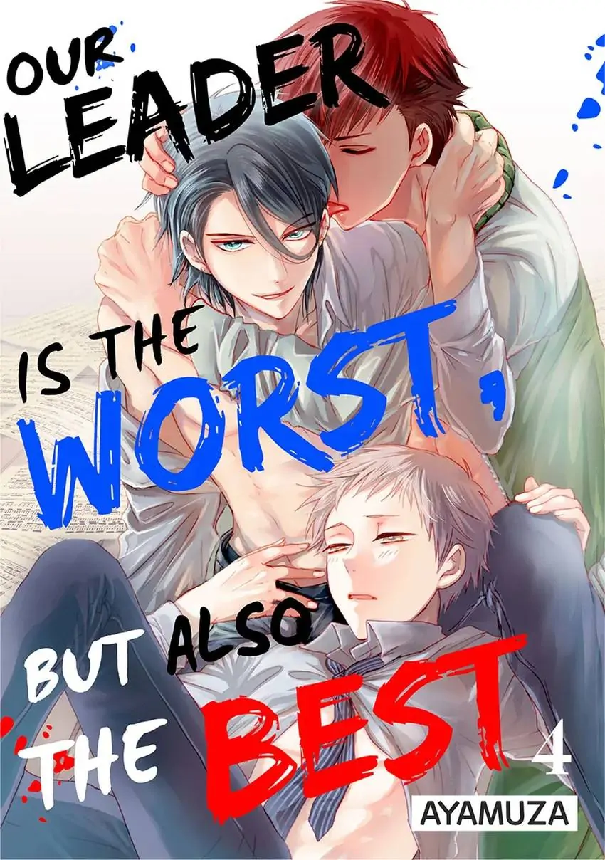 Our Leader Is The Worst, But Also The Best - Chapter 4