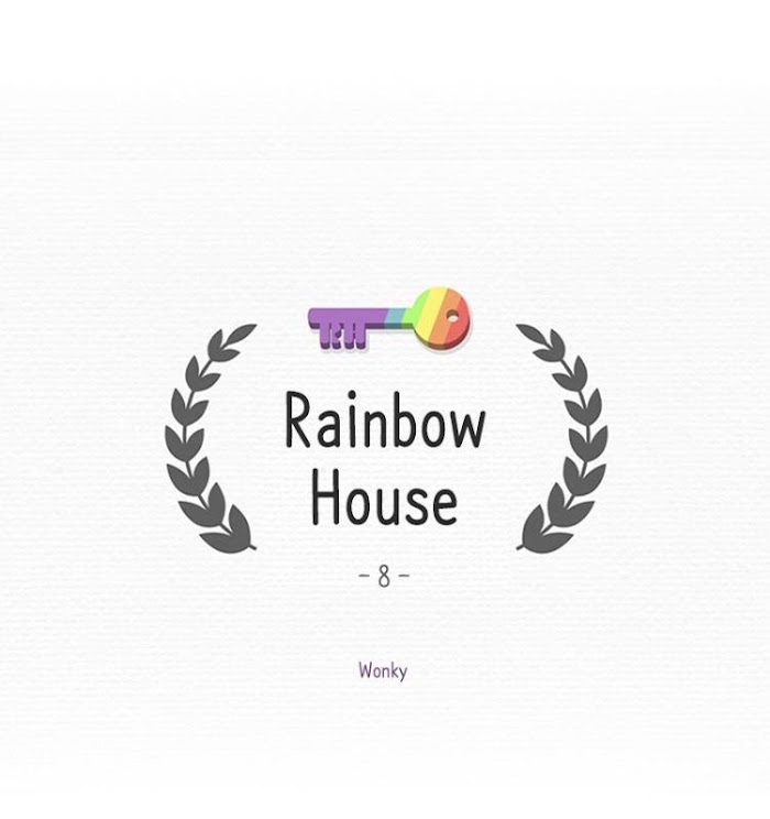 Rainbow House - Chapter 8