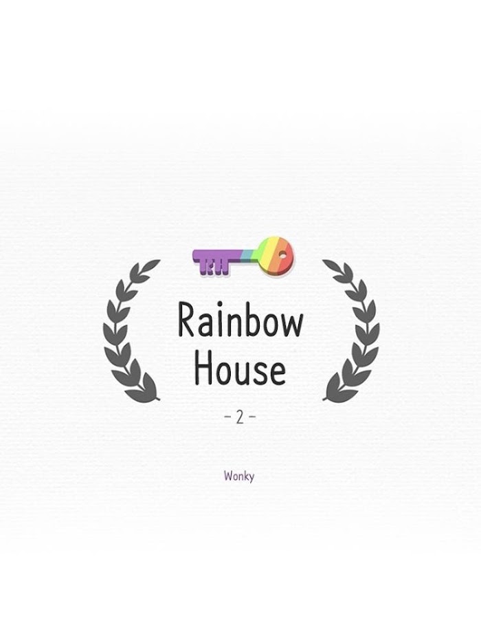 Rainbow House - Chapter 2