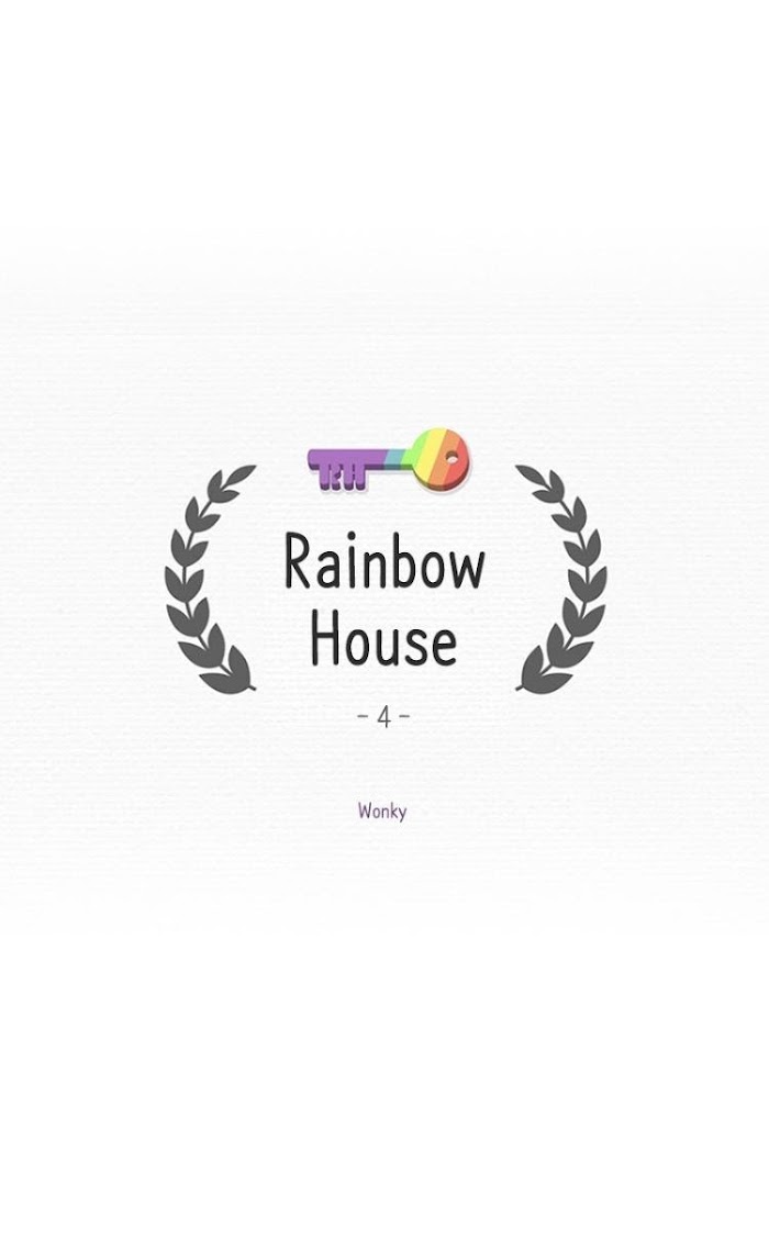 Rainbow House - Chapter 4