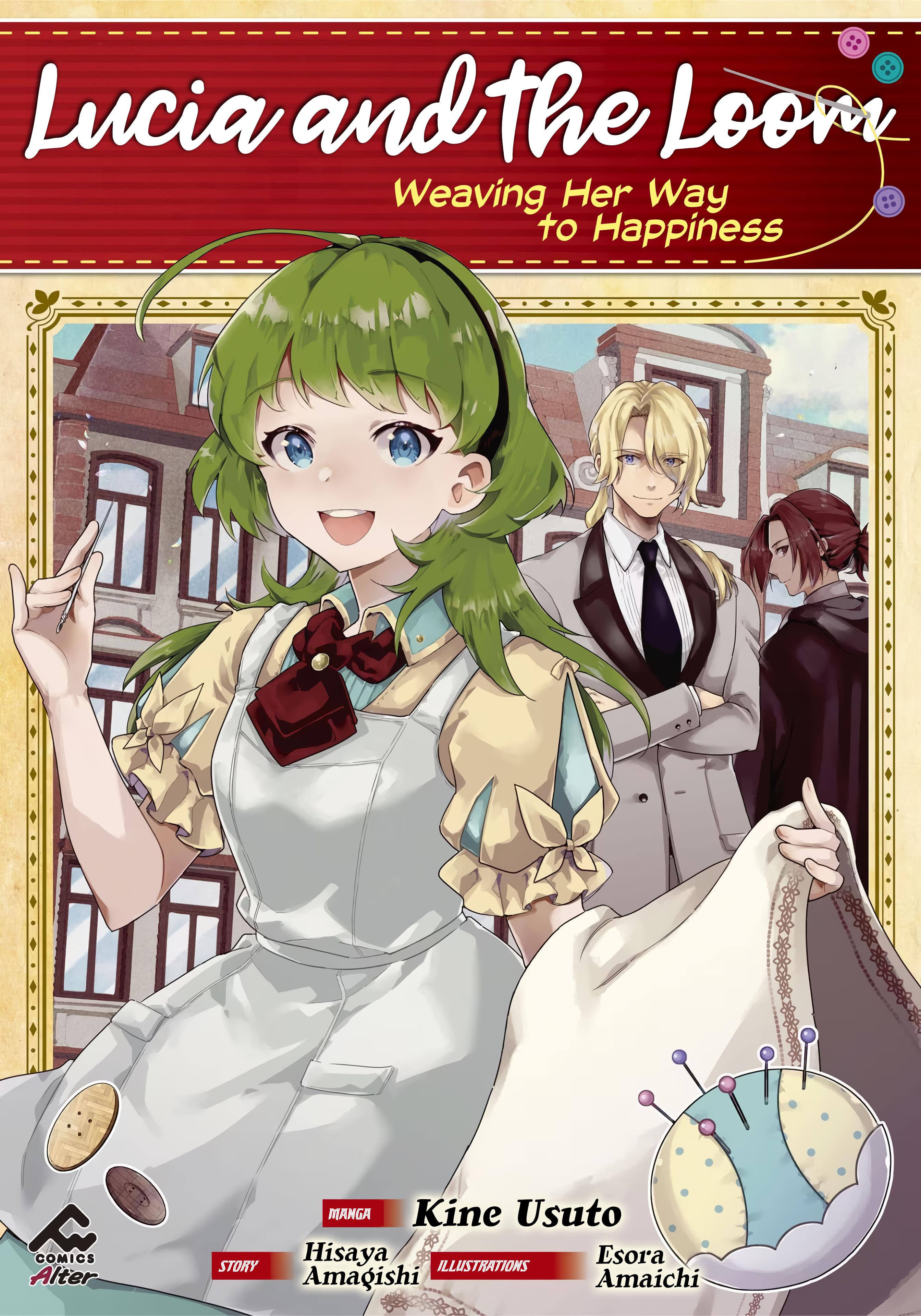 Lucia And The Loom ~Weaving Her Way To Happiness~ - Vol.1 Chapter 1: Primo