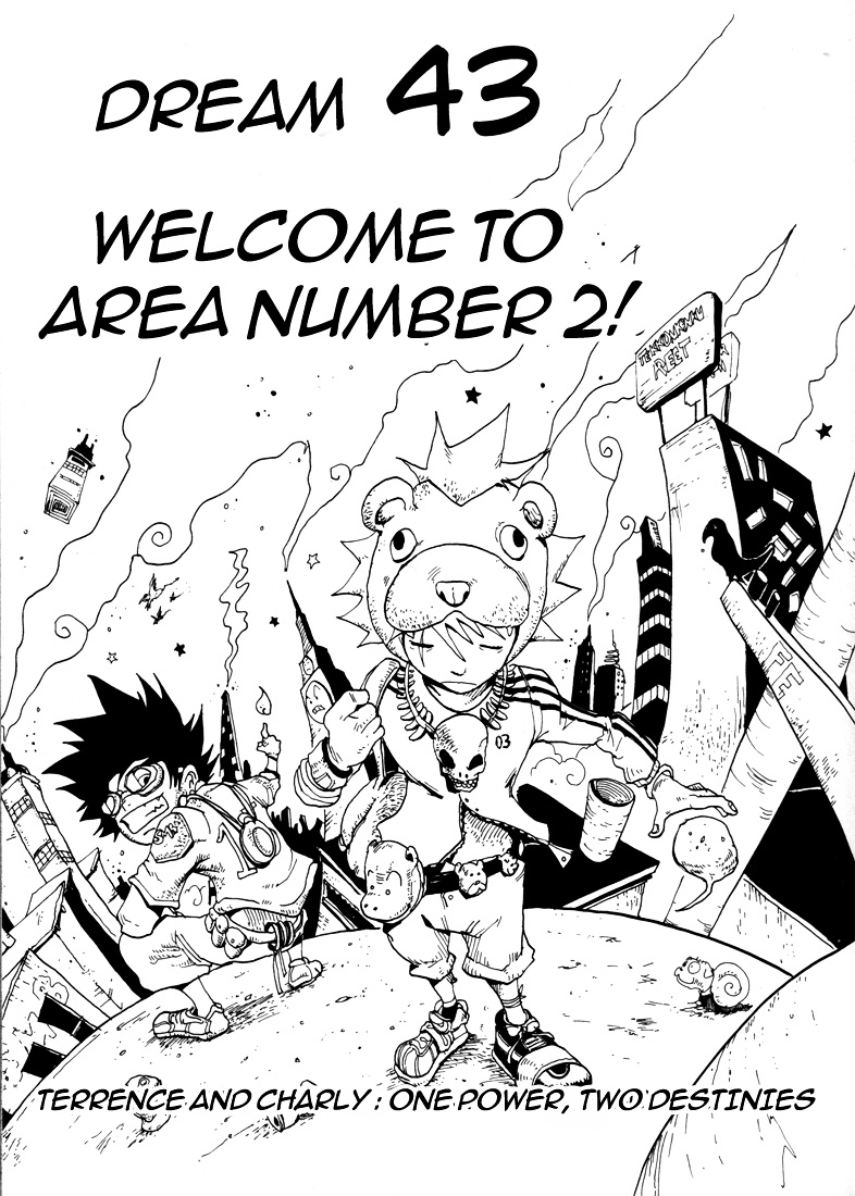 Dreamland - Chapter 43 : Welcome To Area Number 2!