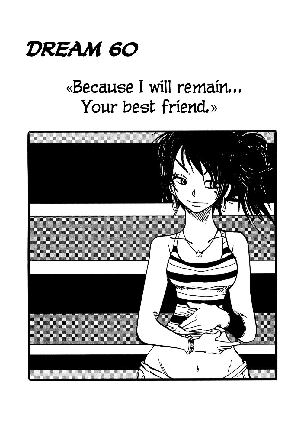 Dreamland - Chapter 60 : «Because I Will Remain... Your Best Friend»