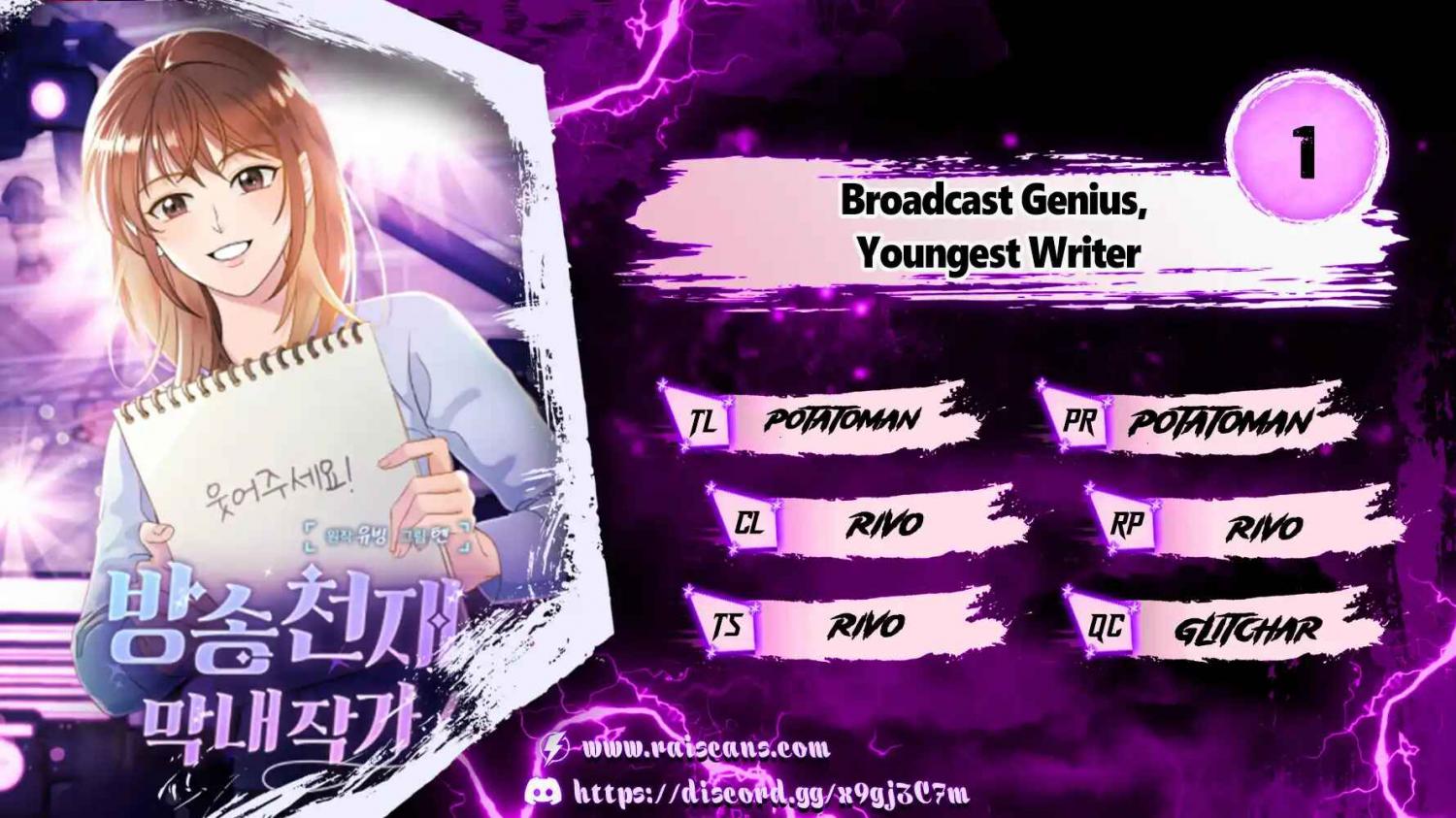 Broadcast Genius, Youngest Writer - Chapter 1