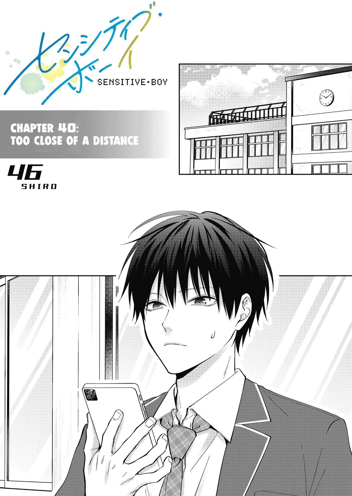 Sensitive Boy - Chapter 40: Too Close Of A Distance