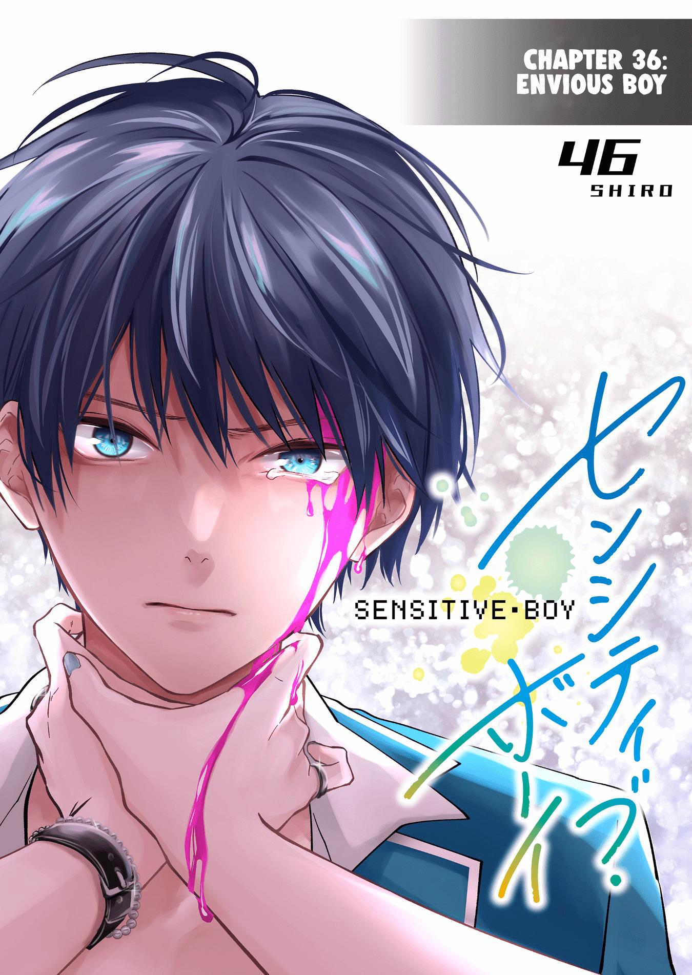 Sensitive Boy - Chapter 36: Envious Boy