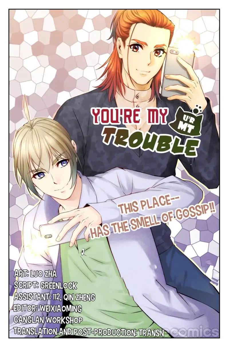 You Are My Trouble - Chapter 46