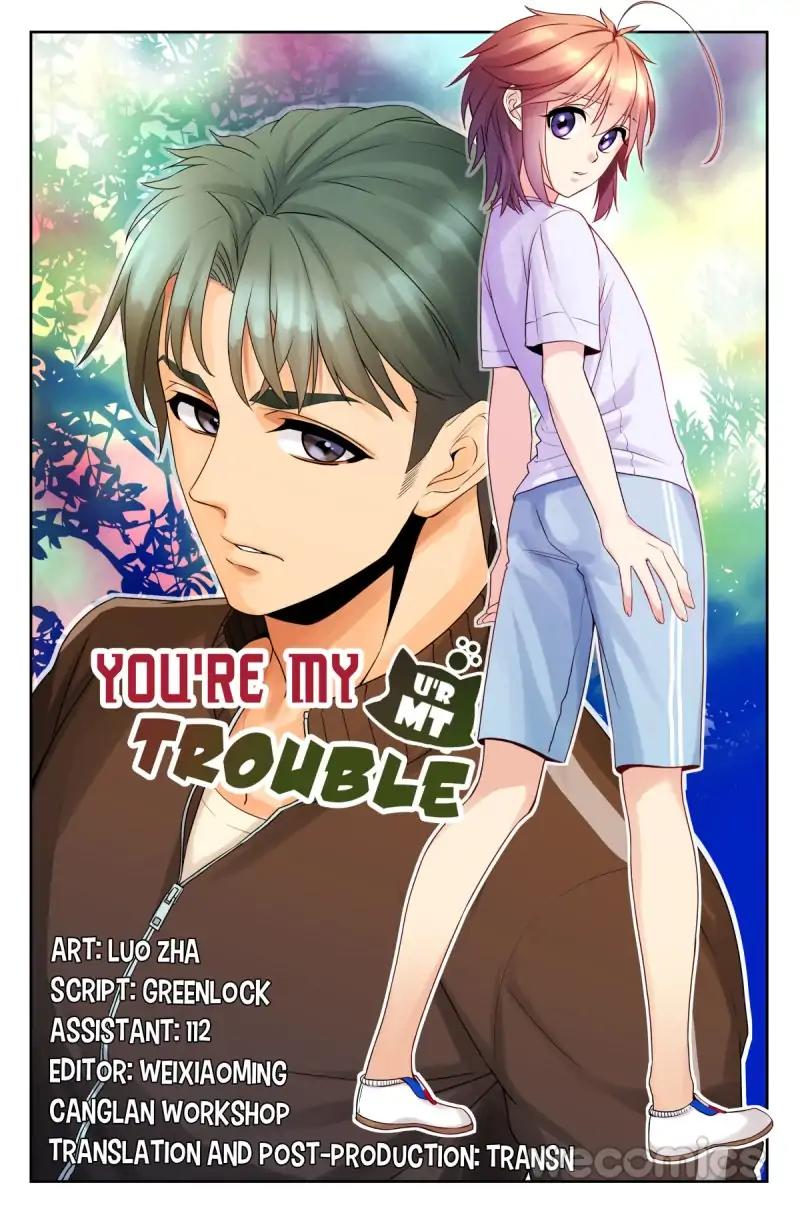 You Are My Trouble - Chapter 43