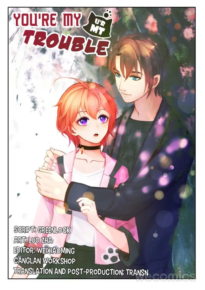 You Are My Trouble - Chapter 24