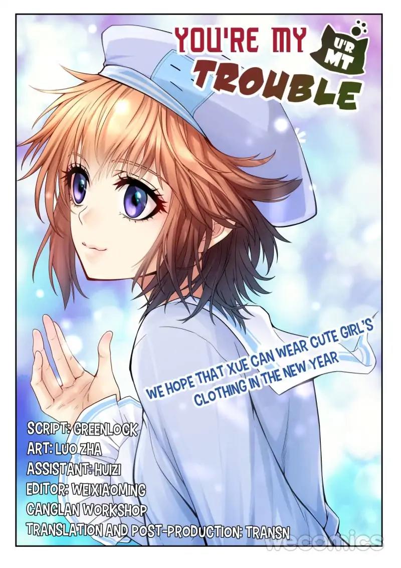 You Are My Trouble - Chapter 35