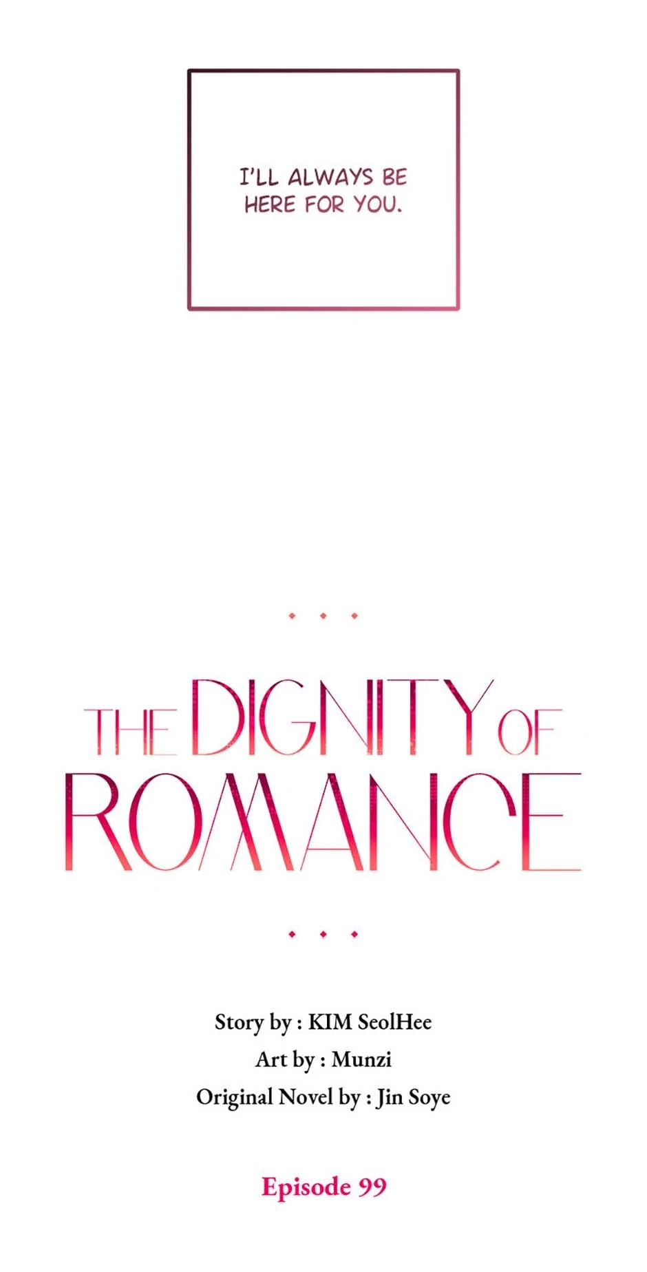 The Dignity Of Romance - Chapter 99