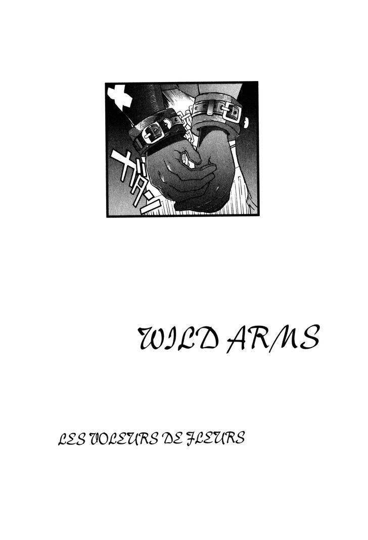 Wild Arms - Hananusubito - Vol.2 Chapter 10 : Do All The Prettiest Flowers Have Thorns?