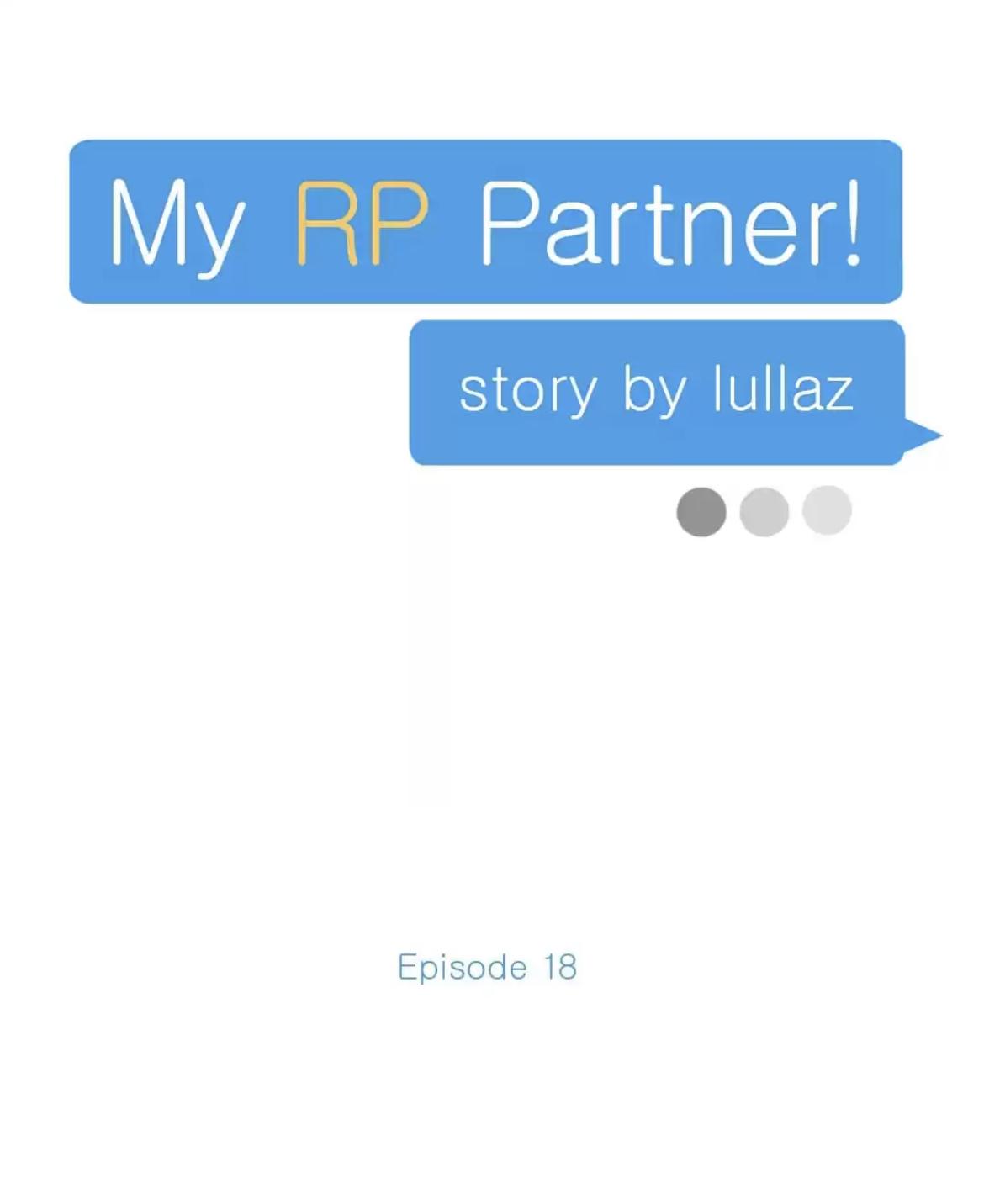 My Rp Partner - Chapter 18