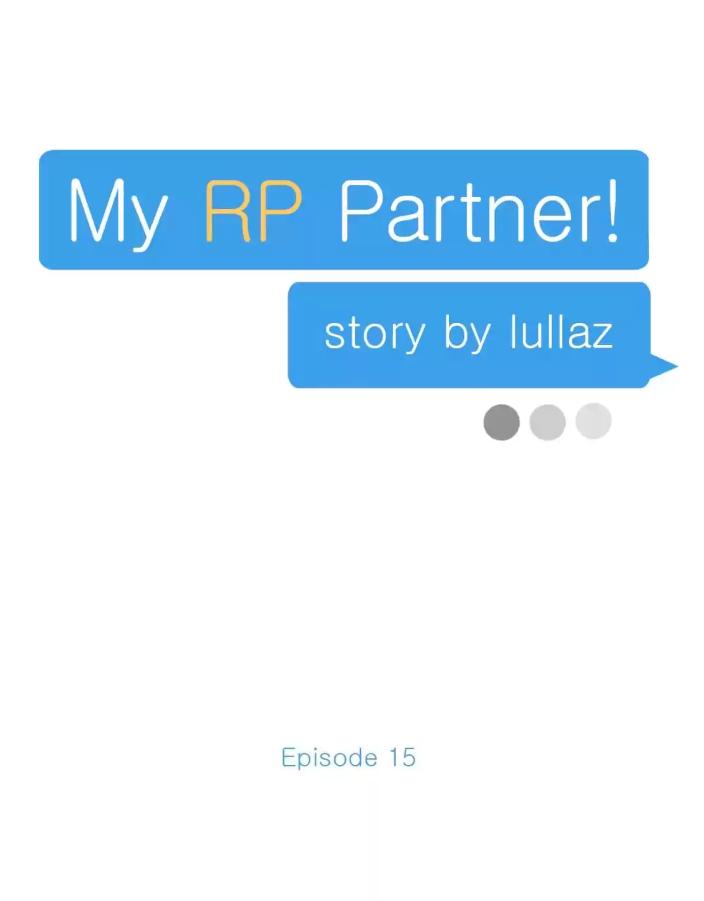 My Rp Partner - Chapter 15