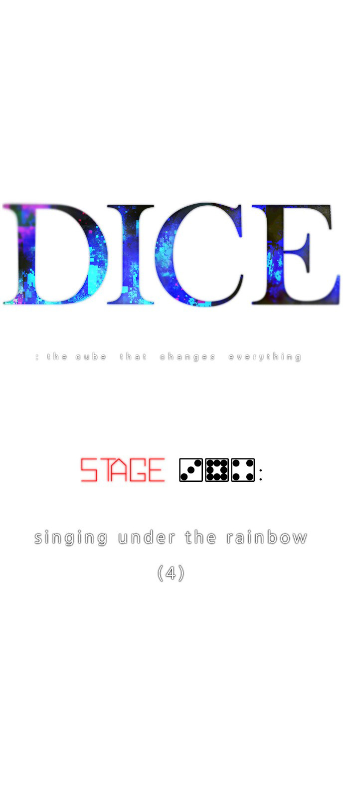 Dice: The Cube That Changes Everything - Chapter 384: Singing Under The Rainbow (4)