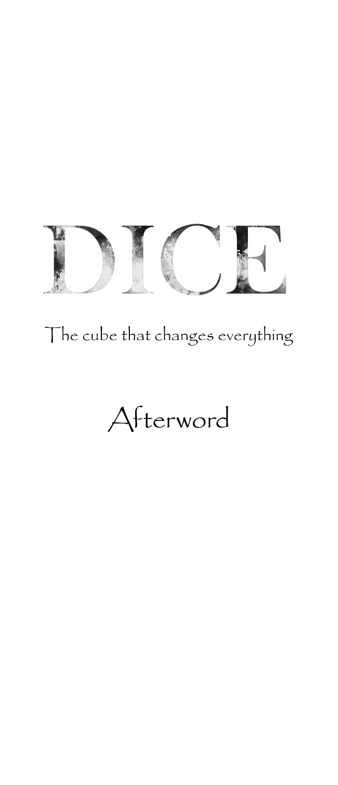 Dice: The Cube That Changes Everything - Chapter 388: Afterword [End]