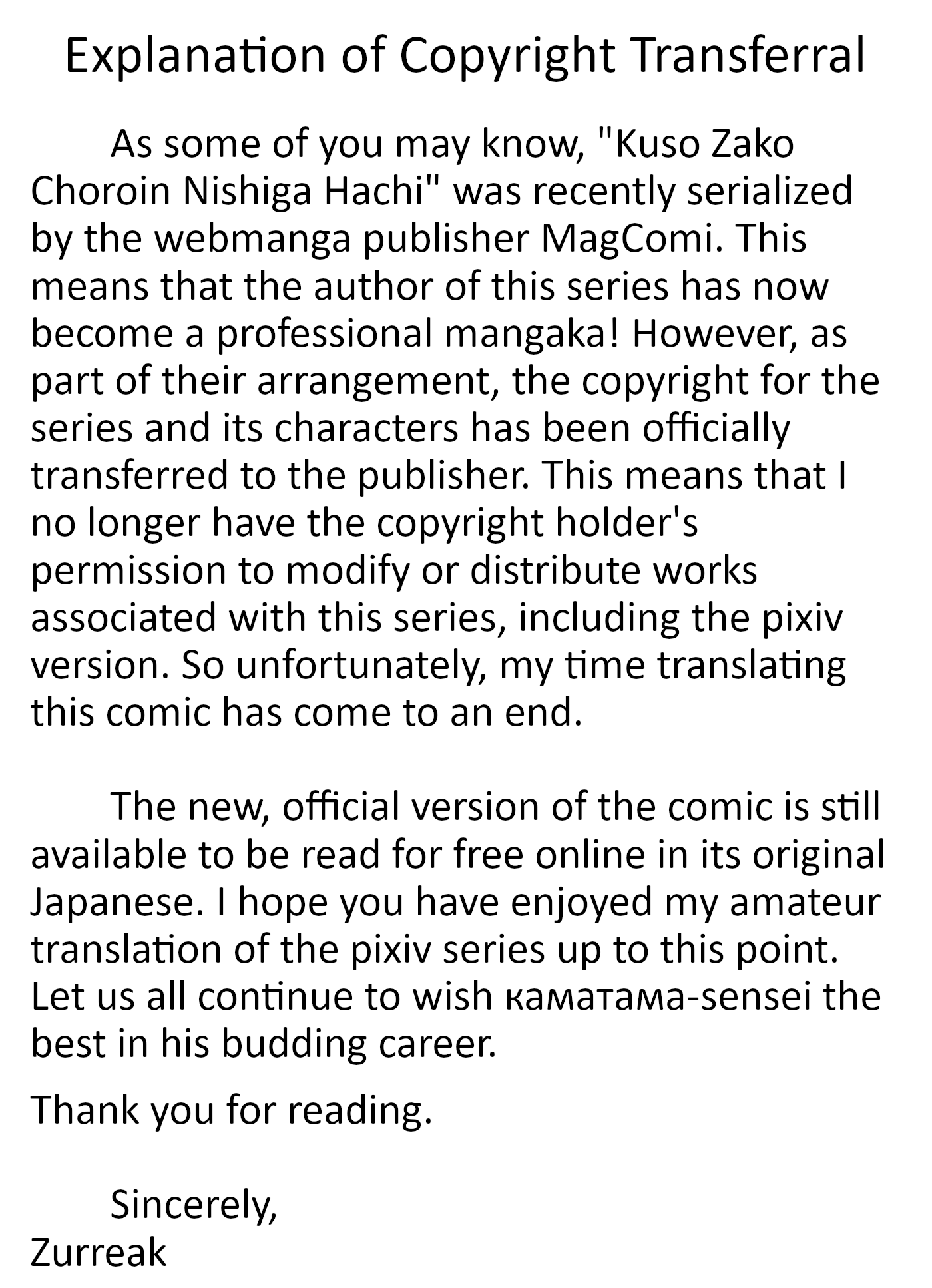 Klutzy, Gullible Nishiga Hachi - Chapter 6.1: Explanation Of Copyright Transferral