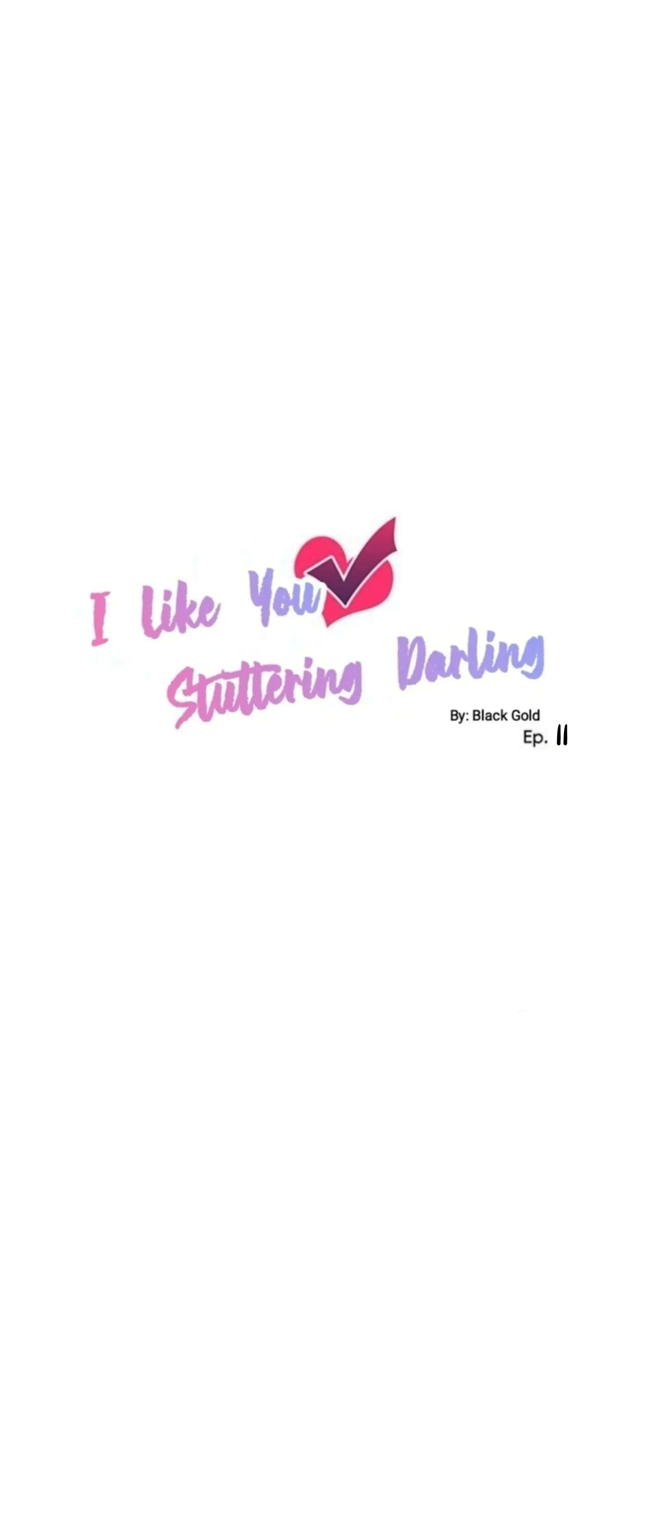 I Like You Stuttering Darling - Chapter 11