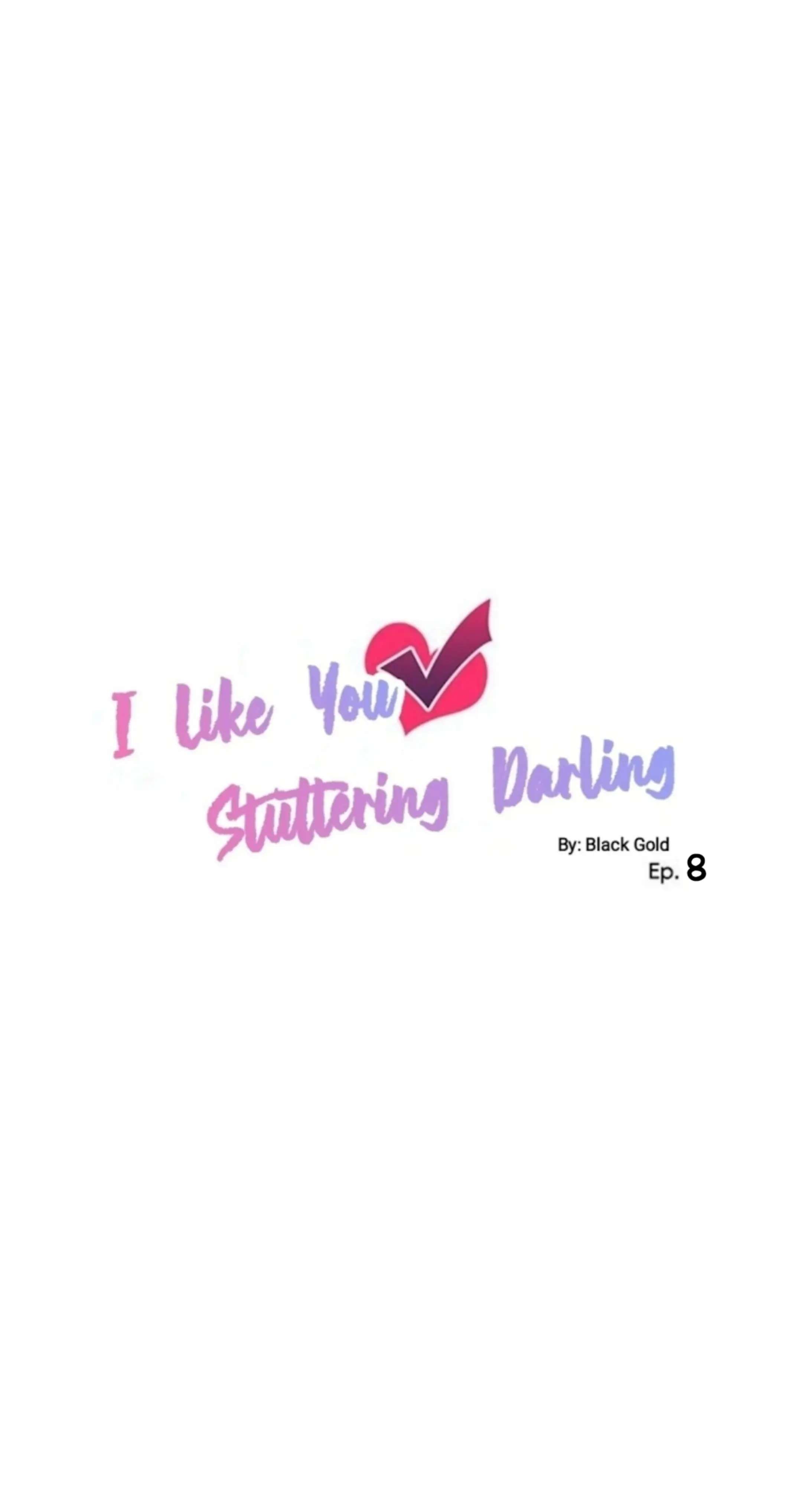 I Like You Stuttering Darling - Chapter 8