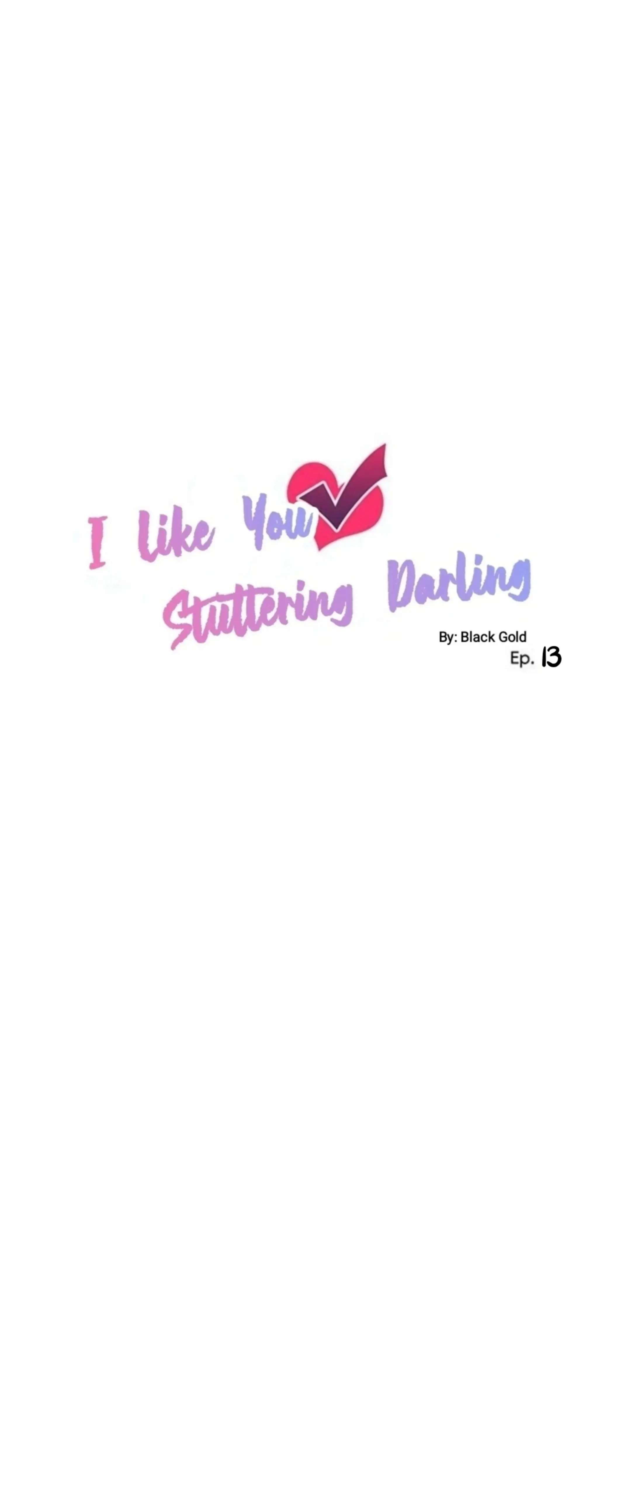 I Like You Stuttering Darling - Chapter 13