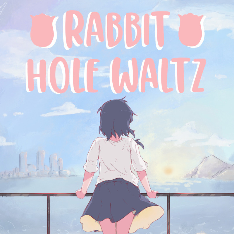 Rabbit Hole Waltz - Vol.1 Chapter 3: I Want To Say Hello !