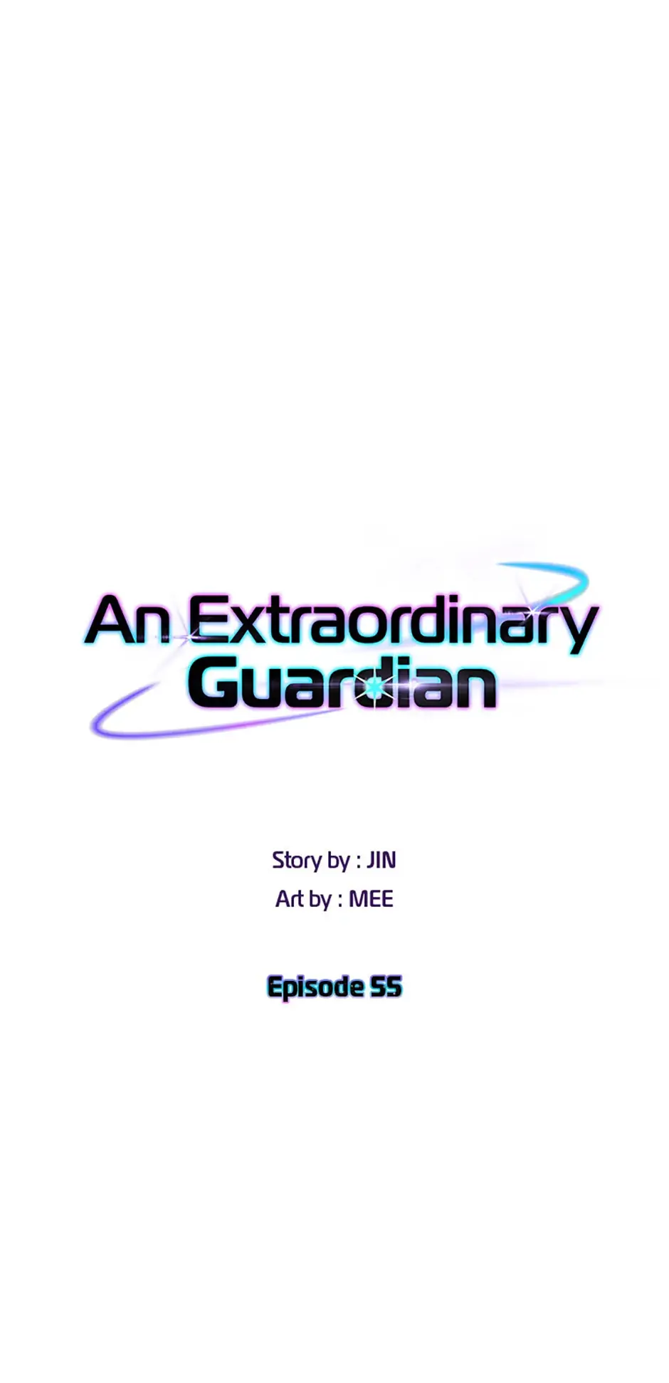 An Extraordinary Guardian - Chapter 55