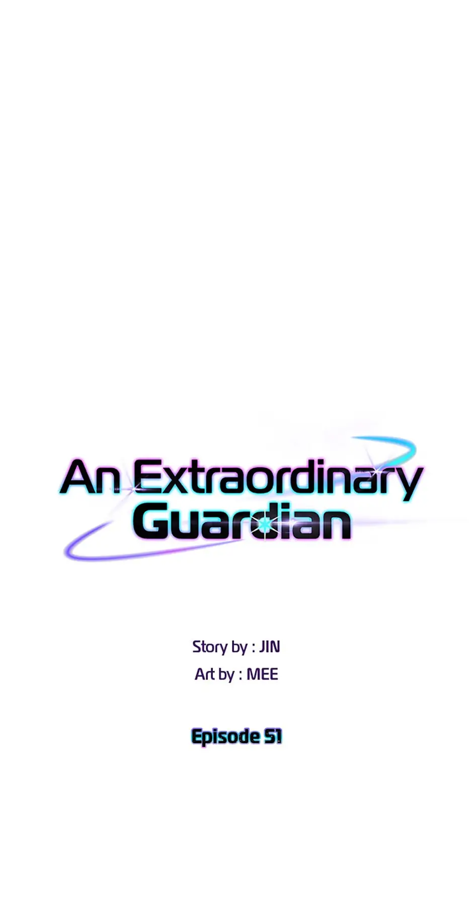 An Extraordinary Guardian - Chapter 51