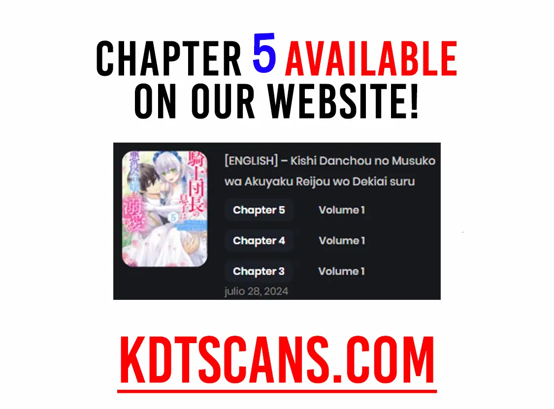 Kishi Danchou No Musuko Wa Akuyaku Reijou Wo Dekiai Suru - Chapter 4