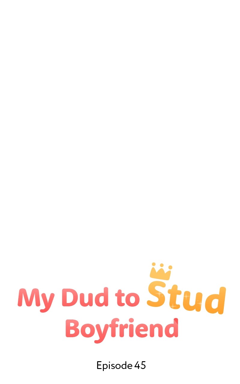 My Dud To Stud Boyfriend - Chapter 45