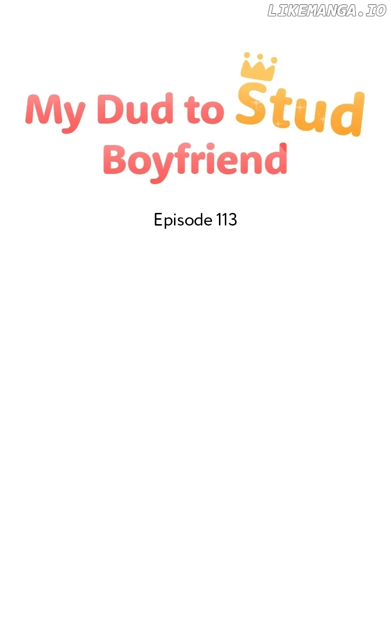 My Dud To Stud Boyfriend - Chapter 113