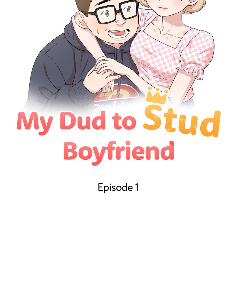 My Dud To Stud Boyfriend - Chapter 1